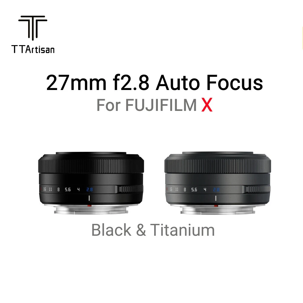 TTArtisan 27mm F2.8 APS-C Auto Focus XF-Mount Mirrorless Camera