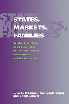 States Markets Families Gender Liberalism Social Policy Australia… 9780521638814