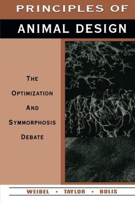 Principles of Animal Design: The Optimization and Symmorphosis D