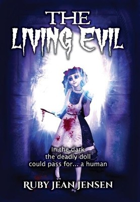 The Living Evil By Ruby Jean Jensen - New Copy - 9781951580131