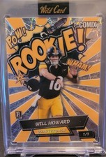 Will Howard 1/1 RC Wild Card Comix 2025 🔥