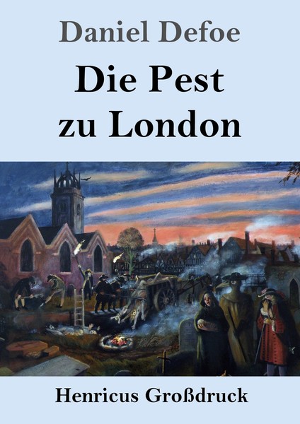 Die Pest Zu London (GroßDruck) Daniel Defoe-image