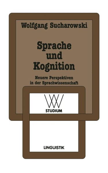 Sprache Und Kognition Neuere Perspektiven In Der Sprachwissenschaft Sucharowski-image