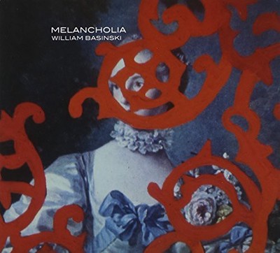 William Basinski - Melancholia [New CD]