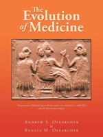 Andrew S. Olearchyk (U. A.) | The Evolution Of Medicine | Taschenbuch | Englisch