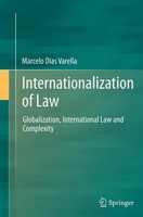 Internationalization Of Law Marcelo Dias Varella