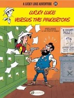 Lucky Luke 31 - Lucky Luke Versus The Pinkertons | Daniel & Benacquista Pennac