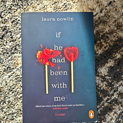 Roman Laura Nowlin: If He Had Been with Me Taschenbuch dt. Erstausg. Penguin
