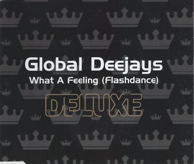 GLOBAL DEEJAYS - WHAT A FEELING (FLASHDANCE) DELUXE CD SINGLE [2005]