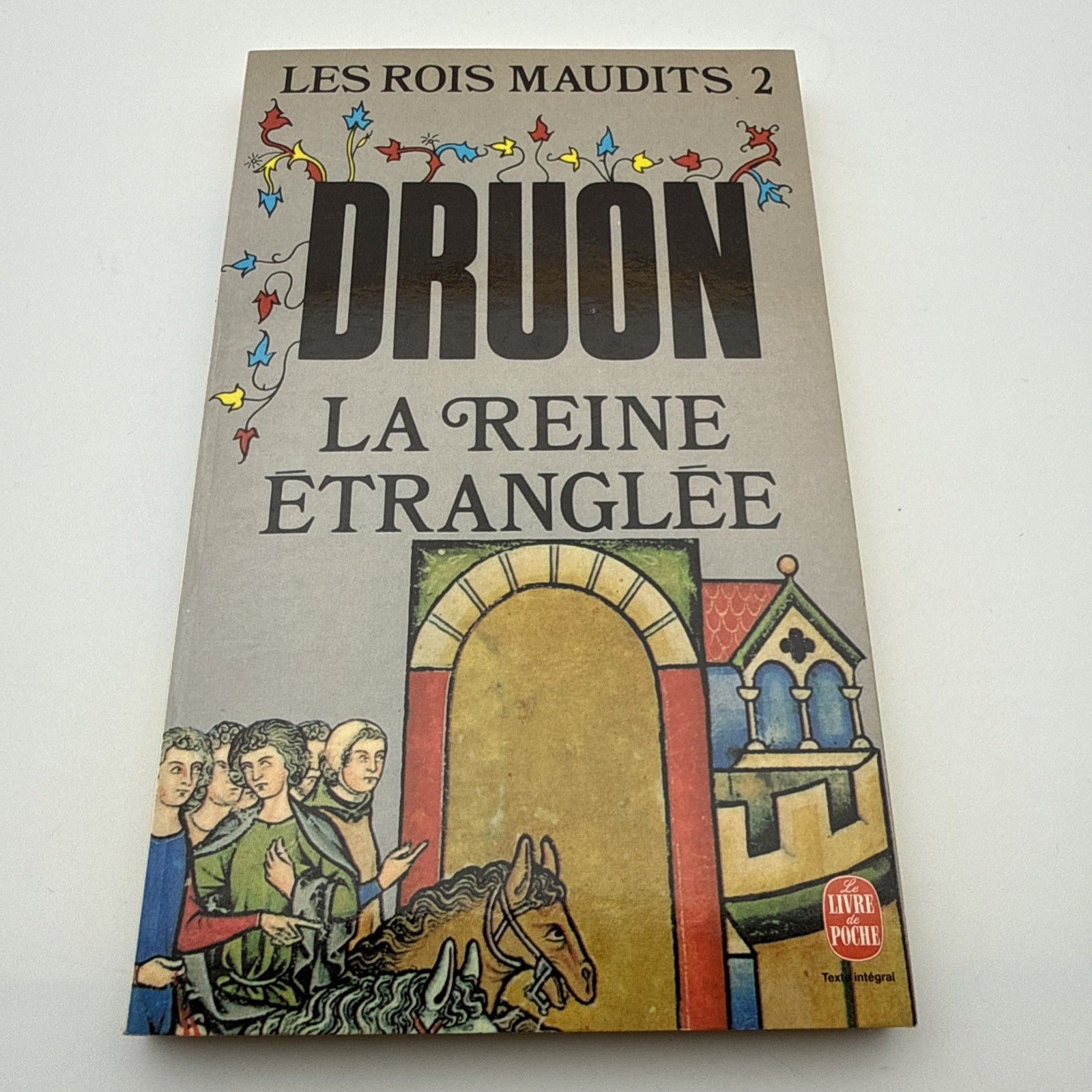 Maurice Druon La Reine Étranglée Les Rois Maudits Tome 2 French Book