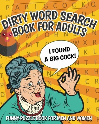 Dirty Word Search Book For Adults: Funny Puzzle Book for Men and Women, Swea...