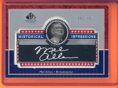 Mel Allen Historical Impressions /350 2003 SP Legendary Cuts #L-MA