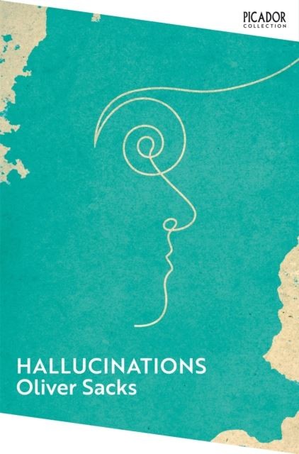 Hallucinations by Oliver Sacks Paperback
