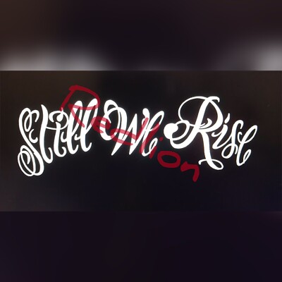 Lewis Hamilton Still We Rise  Or Still I Rise decal Stickers