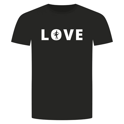 Love Ballett T-Shirt - Tanzen Tutu Prinzessin Pirouette Tänzerin