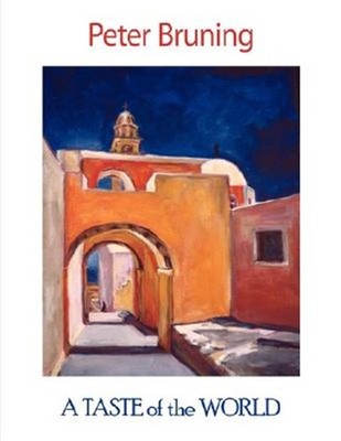 Taste of the World, Paperback by Bruning, Peter, Brand New, Free shipping in ...