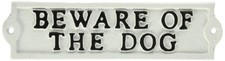 "Beware Of The Dog" Ivory Cast Iron Sign