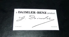 Windshield Sticker "a DAIMLER-BENZ product " with Gottlieb Daimler’s signature