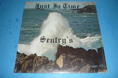 SENTRY'S - ''JUST IN TIME'' - RARE XIAN RECORD ALBUM - PERFECTION SOUND - SHRINK