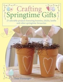 Crafting Springtime Gifts: 25 Adorable Projects Fea... | Buch | Zustand sehr gut