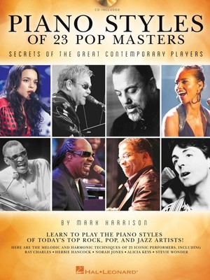 Piano Styles of 23 Pop Masters Secrets of the Great Contemporary 000842705