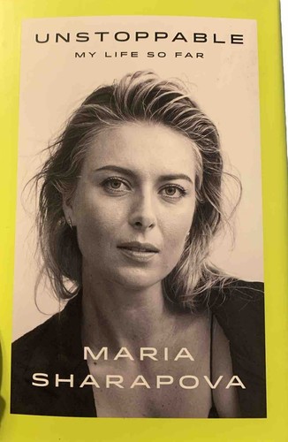 Maria Sharapova Unstoppable My Life So Far Hard cover Dust Jacket New - Picture 5 of 5