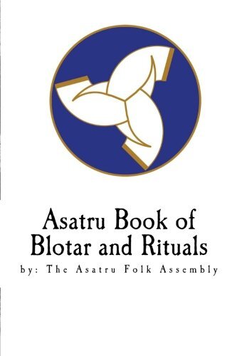 Asatru Book Of Blotar And Rituals By Stephen McNallen 9781466312654 EBay