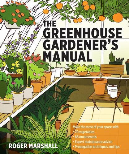 Roger Marshall The Greenhouse Gardener's Manual (Tascabile)