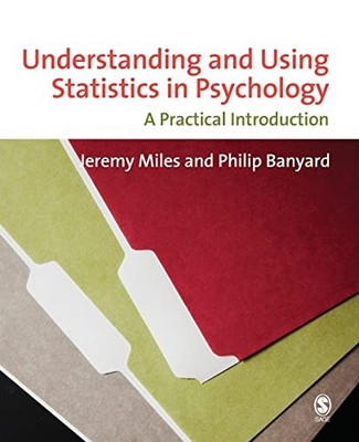 Understanding and Using Statistics in Psychology: A by Philip Banyard 0761943978
