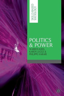 Warren Kidd (u. a.) | Politics & Power | Taschenbuch | Englisch (2009) | 256 S.