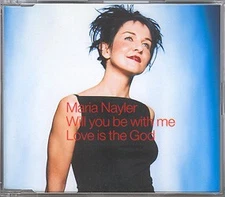 Maria Nayler - Will You Be With Me / Love Is The God, (CD)