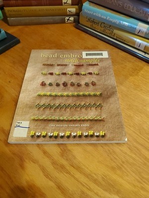 Bead Embroidery: Stitch Samples by Yasuko Endo, CRK Design 2012 PB