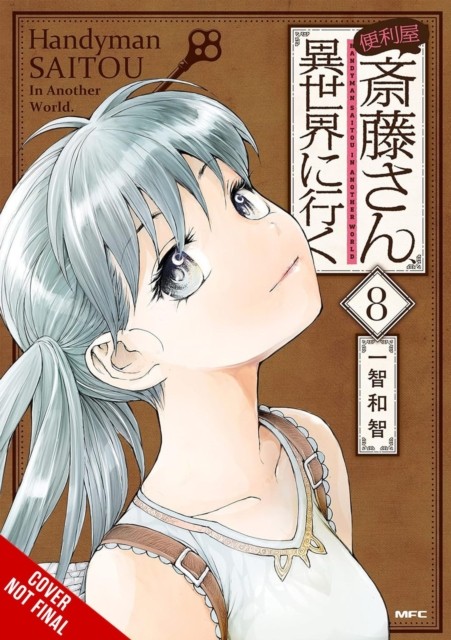 Handyman Saitou in Another World, Vol. 8 by Anthony Quintessenza