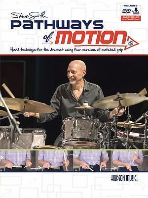 Steve Smith - Pathways of Motion: Hand Technique for the Drumset Using Four ...