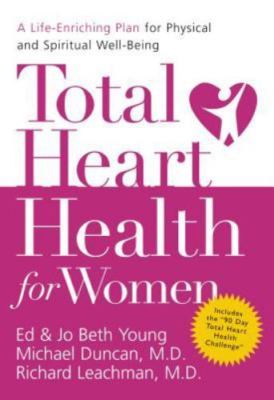 Total Heart Health for Women: A Life-enriching - 0849900123, Ed Young, hardcover