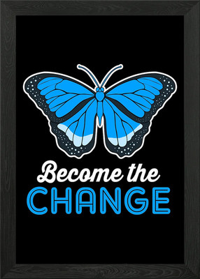 Become The Change Gerahmtes Wandbild Poster Leinwanddruck Bild