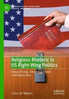 Religious Rhetoric In Us Right-Wing Politics Chiara M. Migliori Taschenbuch Xix