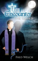 Fred Welch | The Encounter Series | Taschenbuch | Englisch (2011) | iUniverse
