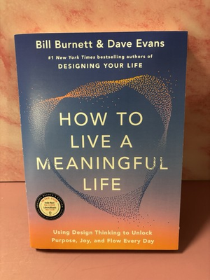 #ad How to Live a Meaningful Life: Using Design Thinking to Unlock Purpose Joy Etc $21.25