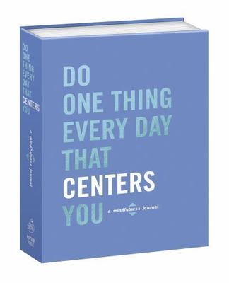 Do One Thing Every Day That Centers You: A M- Robie Rogge, 0553459708, paperback
