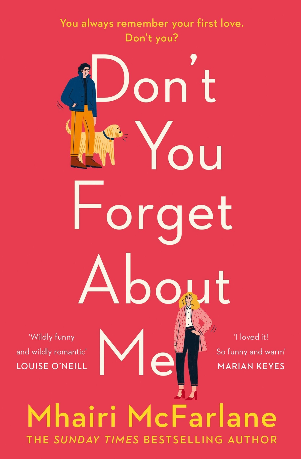 Thumbnail - Don't You Forget About Me | Mhairi Mcfarlane | Taschenbuch | 432 S. |