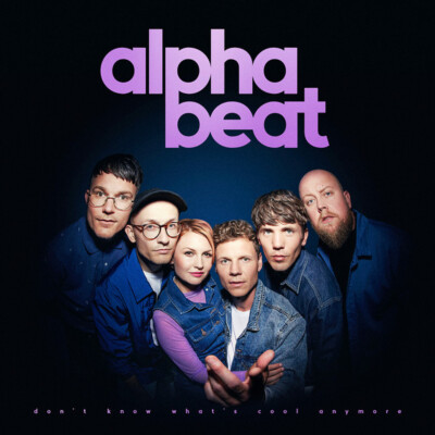 Alphabeat - Don't Know What's Cool Anymore (Vinyl LP - EU - Original)