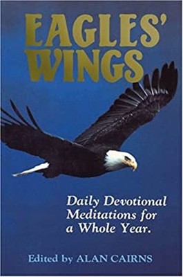 Eagle's Wings: Täglich Fromm Taschenbuch Alan Steinhaufen