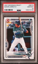 2021 BOWMAN DRAFT #BD74 EDWIN ARROYO PSA 10