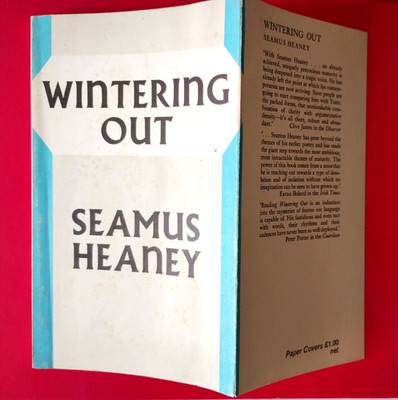 Seamus Heaney, Wintering Out, 1974 Faber&Faber London 3rd printing of early book