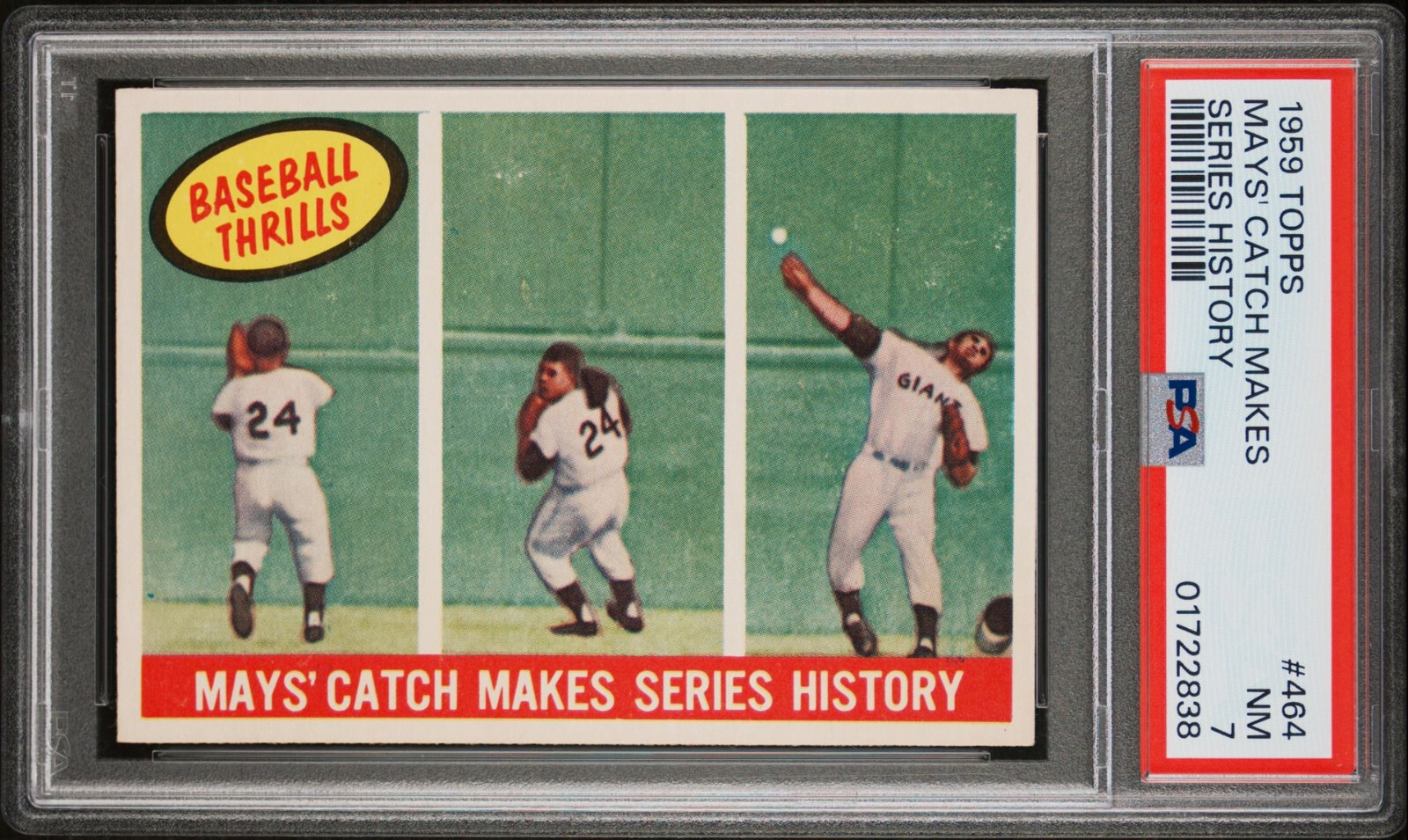 1959 Topps #464 Willie Mays The Catch PSA 7 CENTERED IMPOSSIBLE CARD