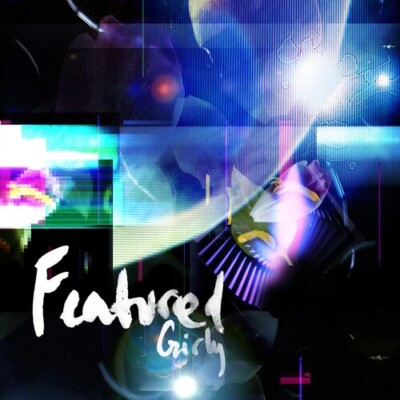 Featured - Girly [New CD]