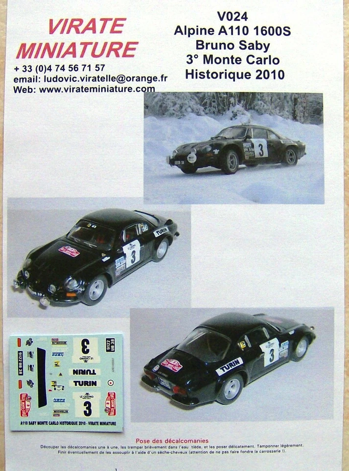 V024 ALPINE A110 3° RALLYE MONTE CARLO HISTORIQUE 2010 BRUNO SABY DECALS VIRATE - Photo 1/1