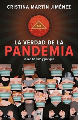 Cristina Martín J La Verdad de la Pandemia / The Truth about the Pa (Paperback)