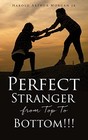 Harold Arthur Morgan Perfect Stranger from Top To Bottom!!! (Poche)